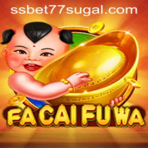 Discover the Excitement of FaCaiFuWa: A Dive into SSBET77 Slot