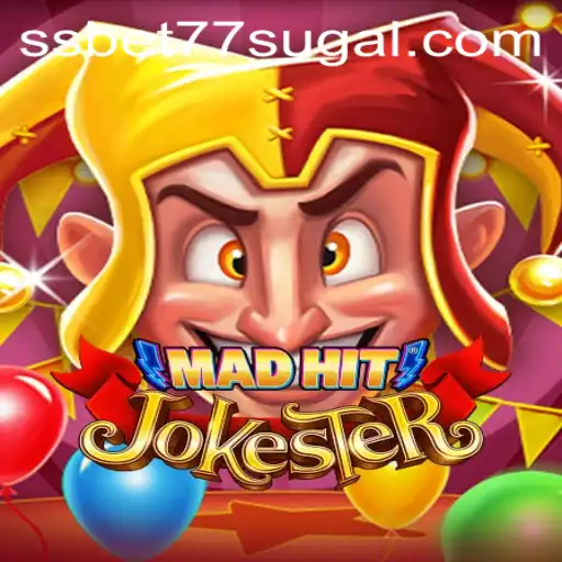 MadHitJokester: A Spectacular Dive into the World of SSBET77 Slot Gaming