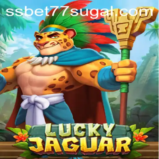 Exploring the Thrills of LuckyJaguar: A Comprehensive Guide to SSBET77 Slot