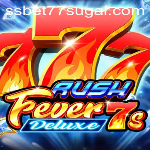 Unveiling RushFever7sDeluxe: A New Wave in SSBET77 Slot Games