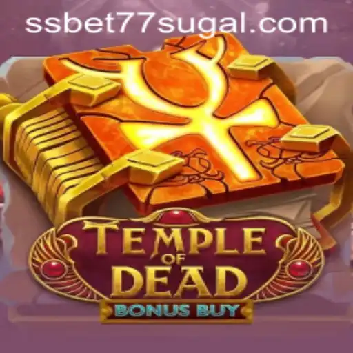 Exploring Temple of Dead Bonus Buy: A Revolutionary Slot Experience on SSBET77
